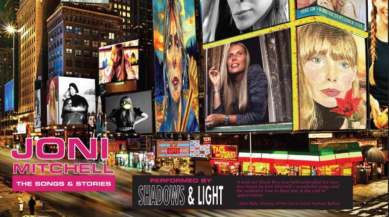 Shadows and Light – the songs and stories of Joni Mitchell