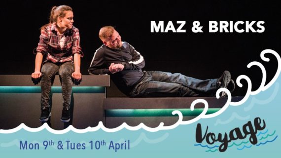 Maz and Bricks - Voyage - Civic Theatre