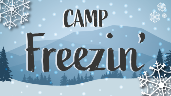 Camp Freezin text on a snowy background with mountains and Christmas trees